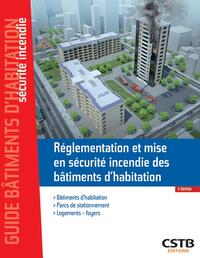 Réglementation et mise en sécurité incendie des bâtiments d'habitation