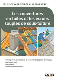 Les couvertures en tuiles et les écrans souples de sous-toiture