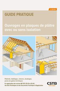 Ouvrages en plaques de plâtre avec ou sans isolation