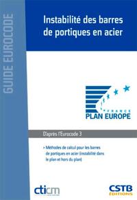 INSTABILITE DES BARRES DE PORTIQUES EN ACIER - METHODES DE CALCUL POUR LES BARRES DE PORTIQUES EN AC