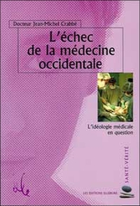 Échec de la médecine occidentale