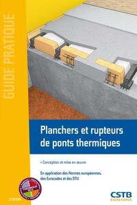 Planchers et rupteurs de ponts thermiques