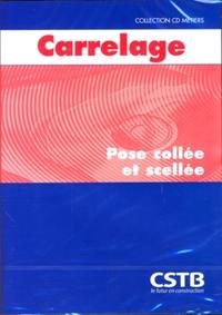 CD CARRELAGE. POSE COLLEE ET SCELLEE