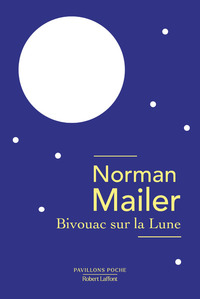 BIVOUAC SUR LA LUNE