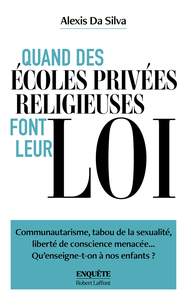 Quand des écoles privées religieuses font leur loi