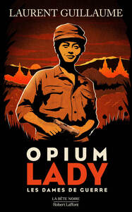 Opium Lady - Tome 2