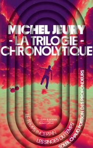 La trilogie chronolytique