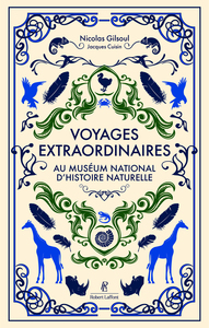Voyages extraordinaires au Muséum national d'Histoire naturelle
