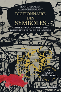 DICTIONNAIRE DES SYMBOLES - EDITION REALISEE PAR MONSIEUR CHRISTIAN LACROIX - TIRAGE LIMITE