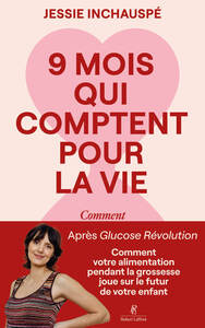 Neuf mois qui comptent pour la vie