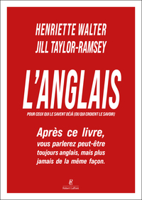 L'anglais pour ceux qui le savent déjà (ou qui croient le savoir)
