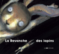 LA REVANCHE DES LAPINS