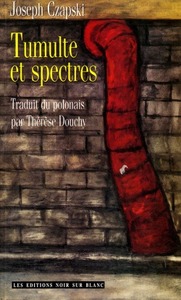 TUMULTE ET SPECTRES