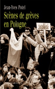 SCENES DE GREVES EN POLOGNE