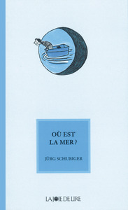 OU EST LA MER ?