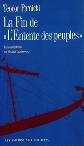 LA FIN DE L ENTENTE DES PEUPLES
