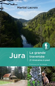 JURA LA GRANDE TRAVERSÉE