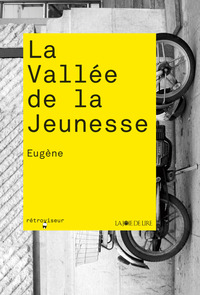 LA VALLEE DE LA JEUNESSE