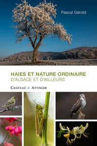 HAIES ET NATURE ORDINAIRE D'ALSACE ET D'AILLEURS
