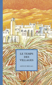 LE TEMPS DES VILLAGES