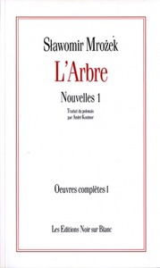 OEUVRES COMPLETES VOL 1 L ARBRE NOUVELLES 1