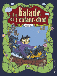 LA BALADE DE L'ENFANT-CHAT