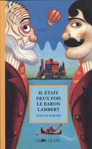 IL ETAIT DEUX FOIS LE BARON LAMBERT