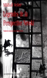LEGENDES DE LA PERSPECTIVE NEVSKI