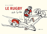 LE RUGBY C'EST FACILE