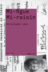 MI-FIGUE MI-RAISIN