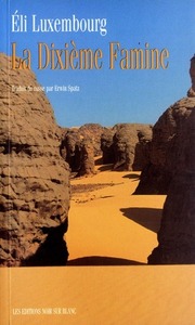 LA DIXIEME FAMINE