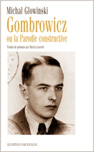 GOMBROWICZ OU LA PARODIE CONSTRUCTIVE
