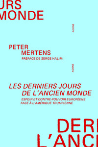 Les Derniers jours de l'ancien monde