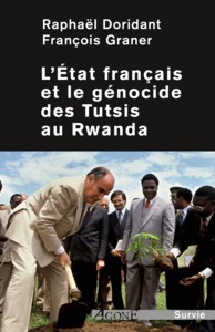 L' ETAT FRANCAIS ET LE GENOCIDE DES TUTSIS AU RWANDA
