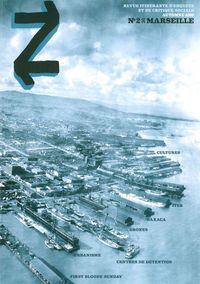 REVUE Z N 2 : MARSEILLE T. 1 - SERRAGE DE VILLE ET BOULONS DE CULTURE