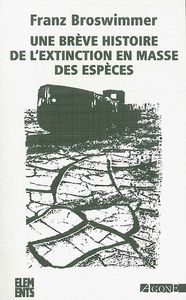 UNE BREVE HISTOIRE DE L'EXTINCTION EN MASSE DES ESPECES