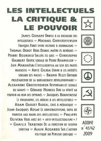 AGONE 41 ET 42 -  LES INTELLECTUELS, LA CRITIQUE & LE POUVOIR