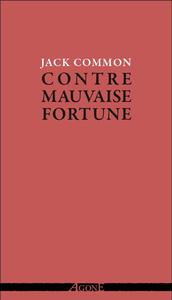 Contre mauvaise fortune