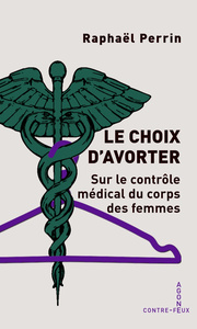 Le choix d'avorter