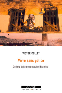 Vivre sans police