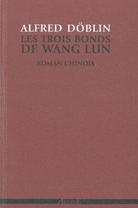 LES TROIS BONDS DE WANG LUN - ROMAN CHINOIS