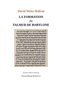 LA FORMATION DU TALMUD DE BABYLONE