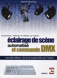 COMPRENDRE, MAITRISER ET REALISER SOI-MEME : ECLAIRAGE DE SCENE AUTOMATIQE ET CO