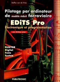 PILOTAGE PAR ORDINATEUR DE MODELE REDUIT FERROVIAIRE AVEC EDITS PRO