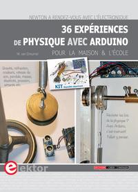 36 EXPERIENCES DE PHYSIQUE AVEC ARDUINO POUR LA MAISON ET L ECOLE