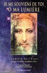 Je me souviens de toi. ô ma lumière