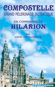 Compostelle grand pélerinage initiatique