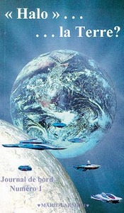 Halo ... la Terre ? - T.1