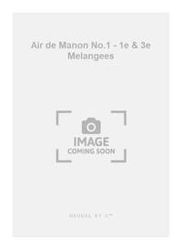 JULES MASSENET: AIR DE 'MANON' NO.1: ARRIVEE DE MANON (SOP) (VOICE & PIANO)