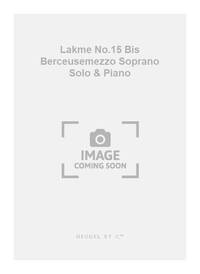 DELIBES LAKME NO.15 BIS BERCEUSEMEZZO SOPRANO SOLO & PIANO BOOK